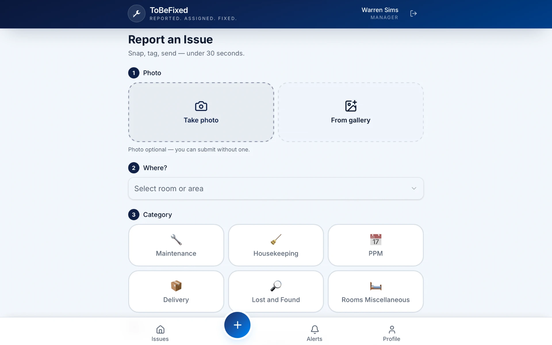 The ToBeFixed Report an Issue screen, where staff can report an issue with a photo in under 30 seconds